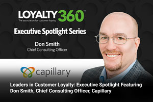 Promotional image for Loyalty360 Executive Spotlight Series featuring Don Smith.